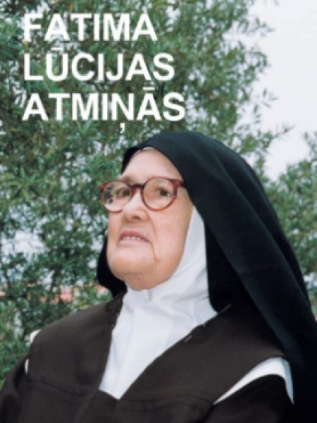 Fatima Lūcijas atmiņās