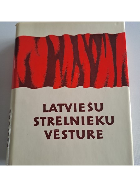 Latviešu strēlnieku vēsture 1915-1920
