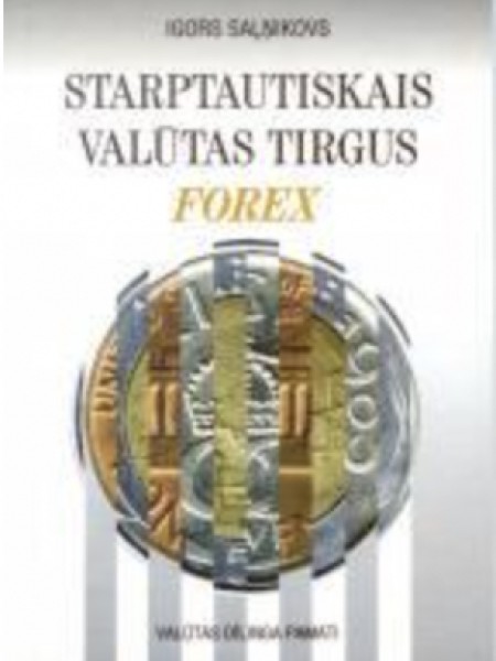 Starptautiskais valūtas tirgus FOREX