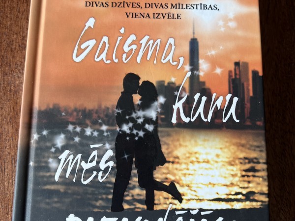 Gaisma, kuru mēs pazaudējām