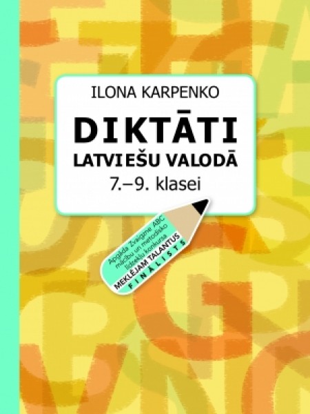Diktāti latviešu valodā 7.-9.klasei