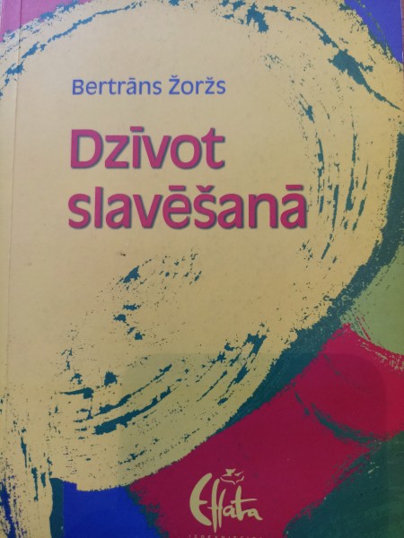 Dzīvot slavēšanā
