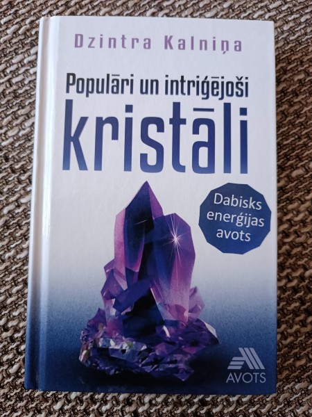 Populāri un intriģējoši kristāli