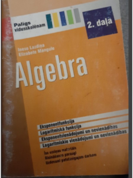 Algebra Palīgs vidusskolēnam 2.daļa