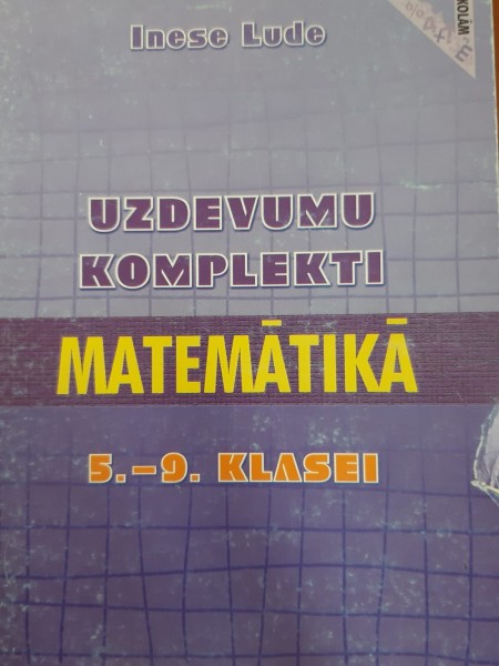 Uzdevumu komplekti matemātikā 5.-9. klasei