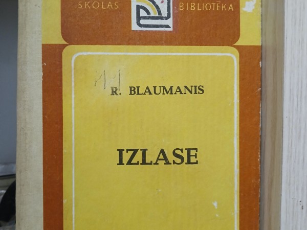 R. Blaumanis IZLASE