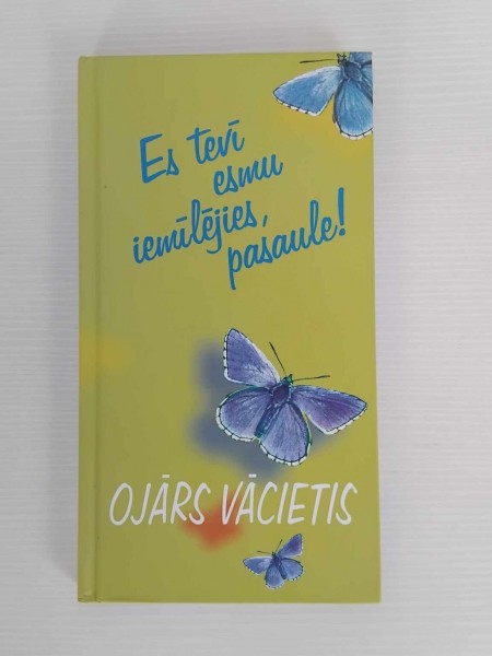 Es tevī esmu iemīlējies, pasaule!