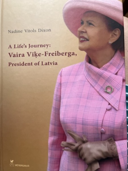 A life’s journey: Vaira Vīķe-Freiberga, president of Latvia