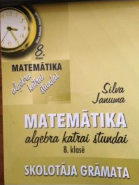 Matemātika algebra katrai stundai 8. klasē