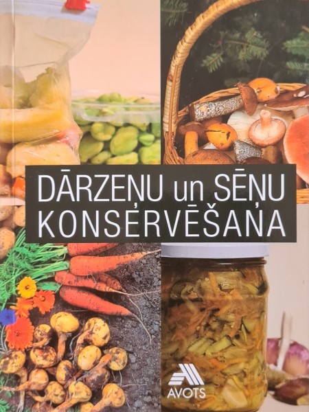 Dārzeņu un sēņu konservēšana
