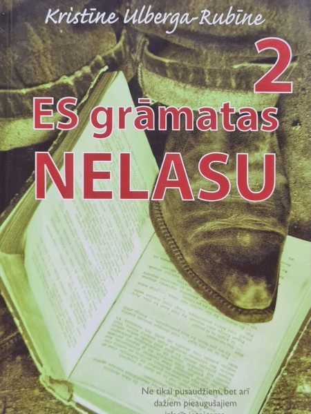 Es grāmatas nelasu 2