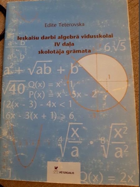 Ieskaišu darbi algebrā vidusskolai IV daļa skolotāja grāmata