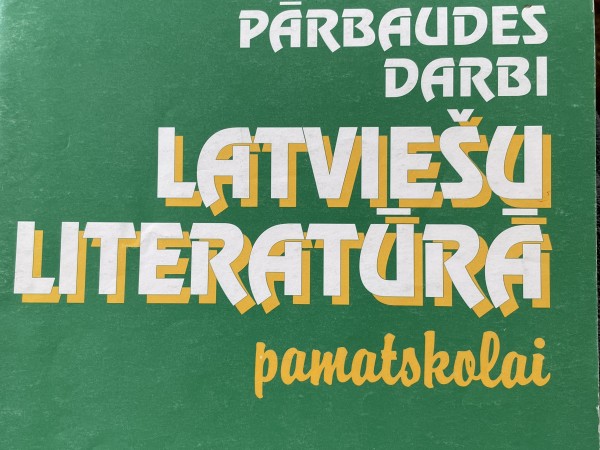 Pārbaudes darbi latviešu literatūrā pamatskolai