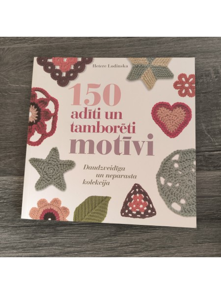 150 adīti un tamborēti motīvi