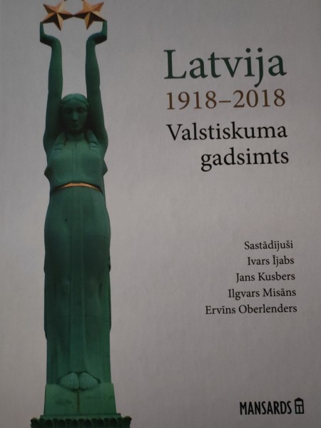 Latvija 1928-2018.Valstiskuma gadsimtsimts