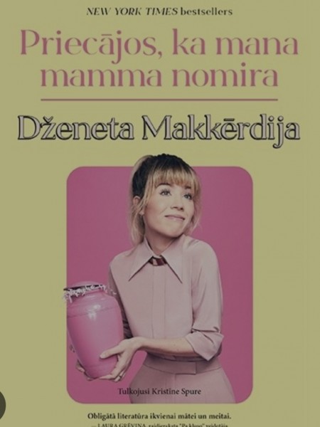 Priecājos, ka mana mamma nomira