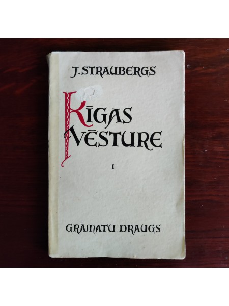Rīgas Vēsture, 1 daļa