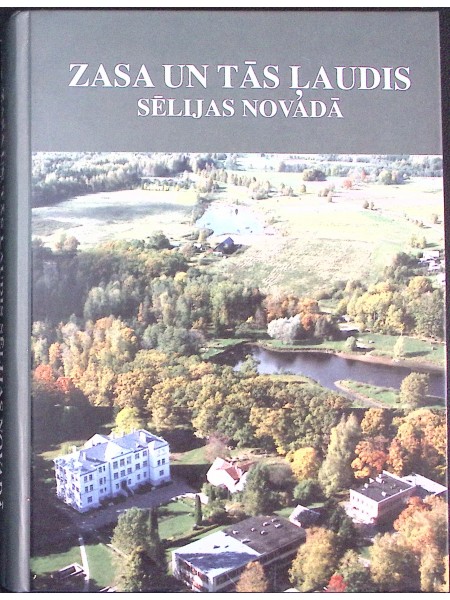 Zasa un tās ļaudis Sēlijas novadā