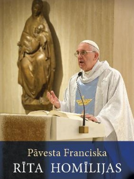 Pāvesta Franciska Rīta homīlijas