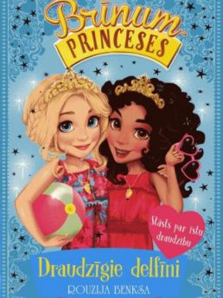 Draudzīgie delfīni. Brīnumprinceses 2