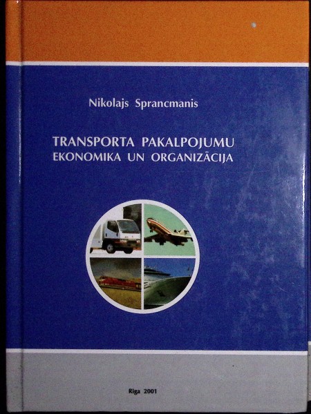 Transporta pakalpojumu ekonomika un organizācija