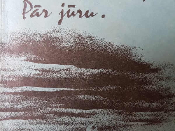 Es zvaigznēs izeju pār jūru