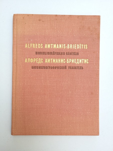 Alfreds Amtmanis-Briedītis – Bibliogrāfiskais rādītājs