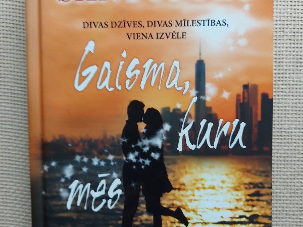 Gaisma, kuru mēs pazaudējām