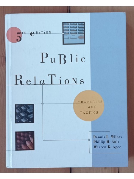 Public Relations. Strategies and Tactics