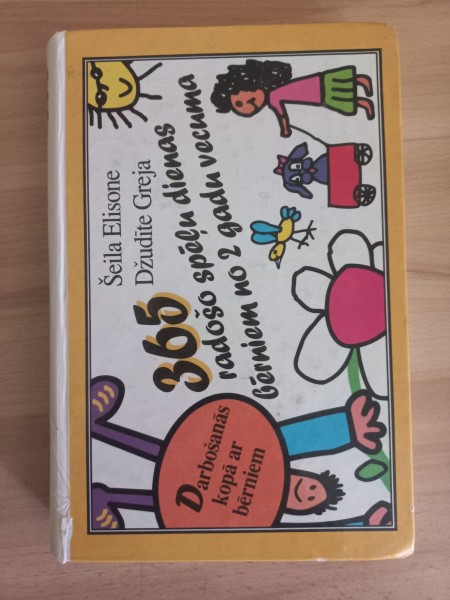 365 radošas spēļu dienas bērniem no 2 gadu vecuma