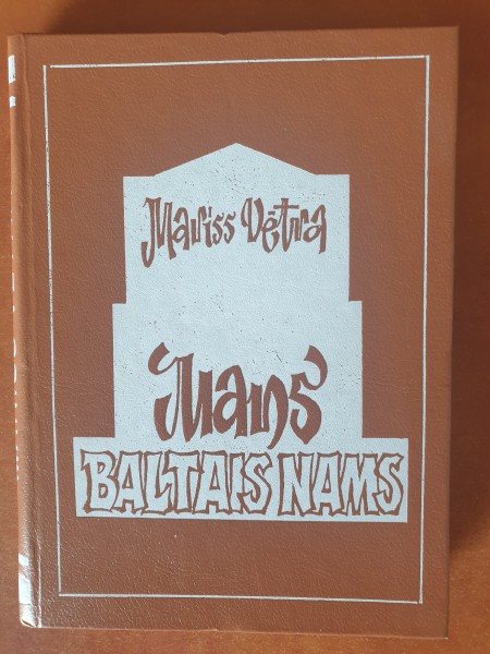 Mans Baltais nams