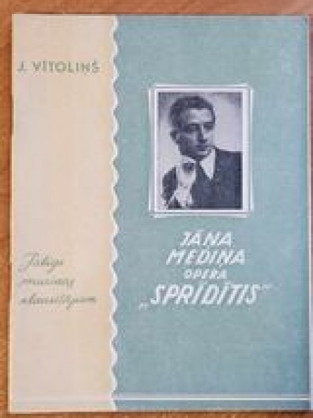 Jāņa Mediņa opera 