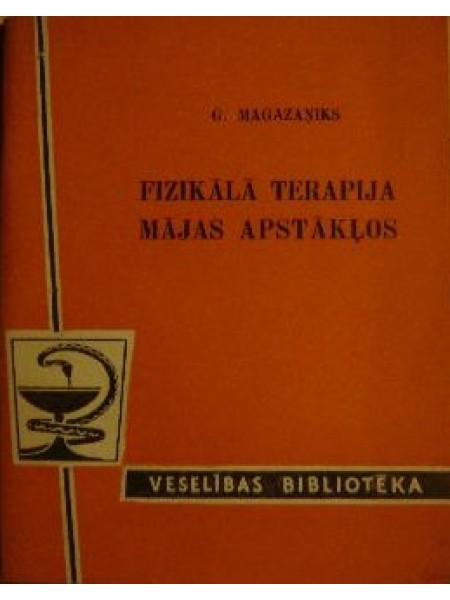 Fizikālā Terapija Mājas Apstākļos