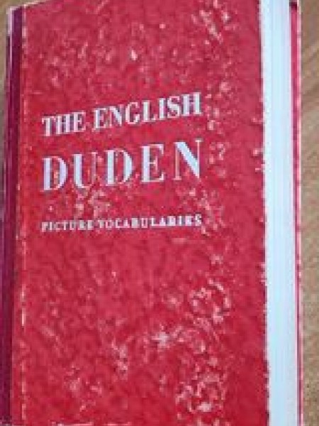 The English Duden Picture vocabularies in English with English and German Indices