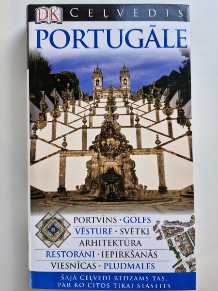 Portugāle. Arī Madeira un Azoru salas