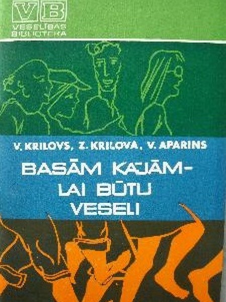 Basām kājām - lai būtu veseli