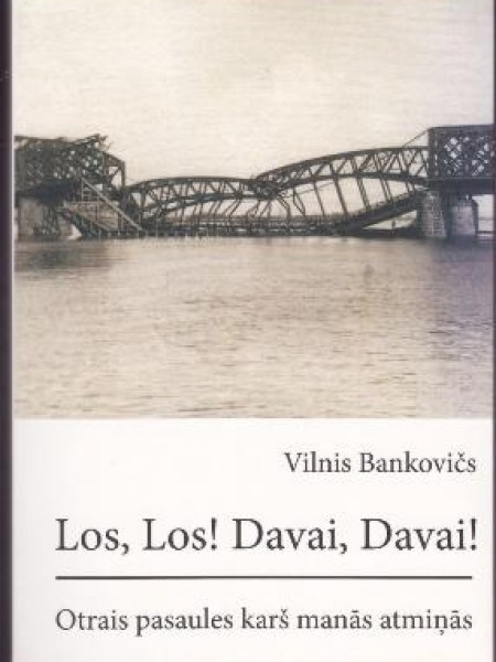 Los, los! Davai,davai!