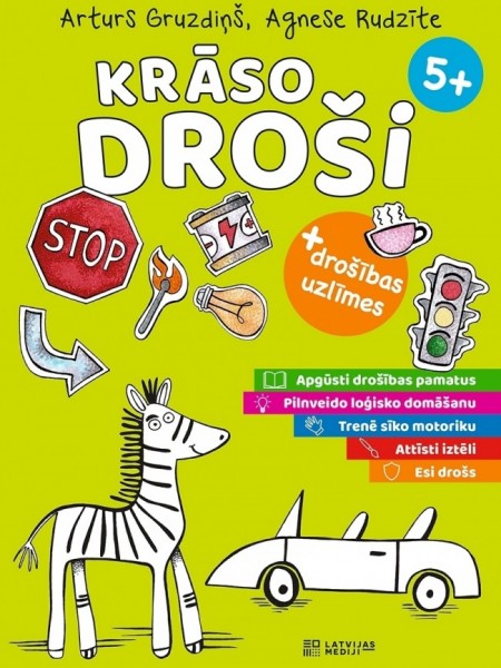 Krāso droši