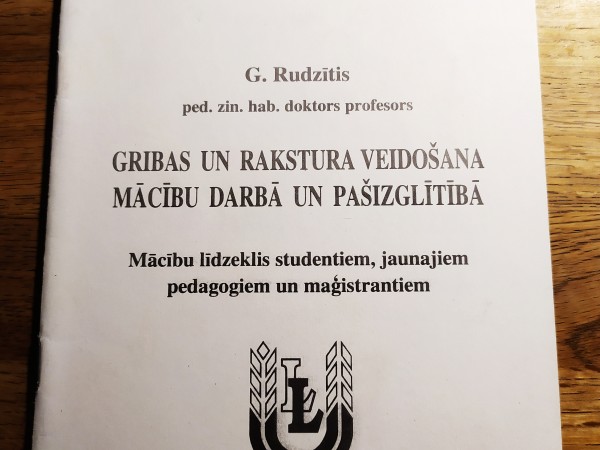 Gribas un rakstura veidošana mācību darbā un pašizglītībā