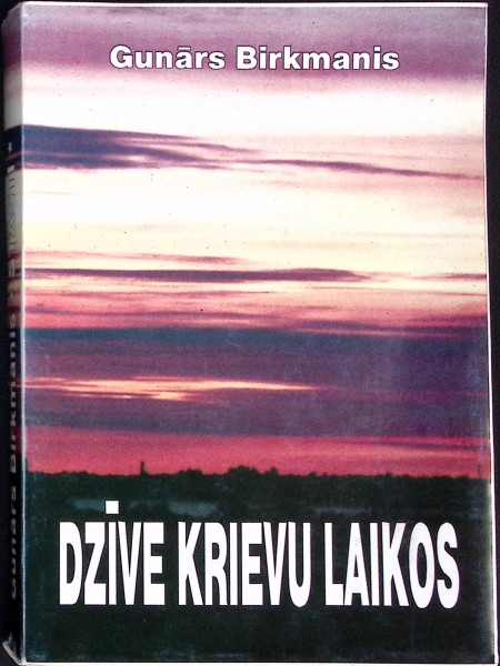 Dzīve krievu laikos