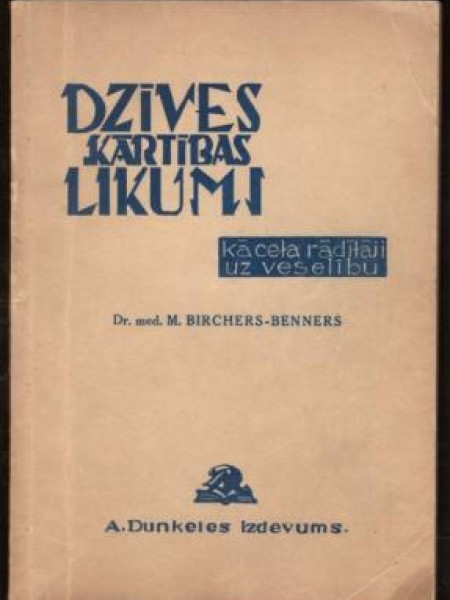 Dzīves kārtības likumi kā ceļa rādītāji uz veselību