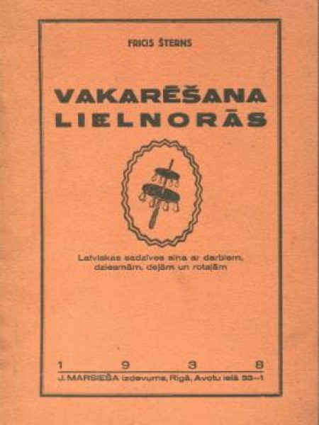 Vakarēšana Lielnorās