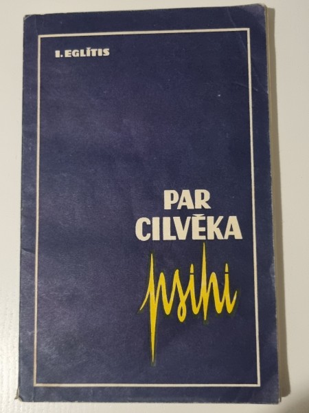 Par cilvēka psihi