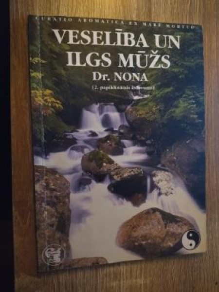 Veselība un ilgs mūžs