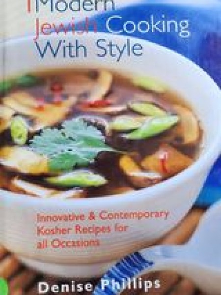 Modern Jewish Cooking With style Mūsdienu ebreju virtuve ar stilu  Denīze Filipsa