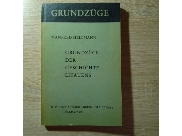 Grundzuge der Geschichte Litauens