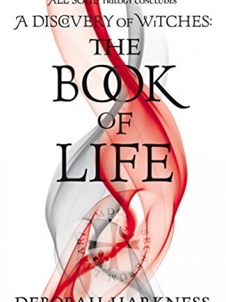 The Book of Life (All Souls #3)
