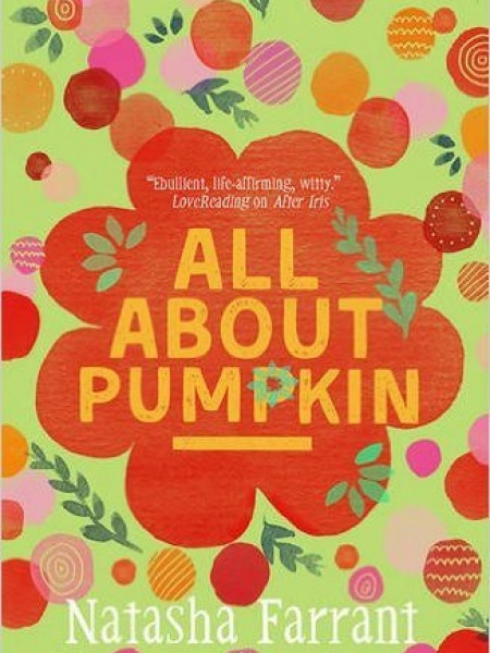 All About Pumpkin (The Diaries of Bluebell Gadsby #3)