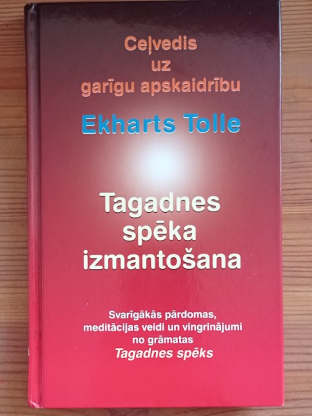 Tagadnes spēka izmantošana