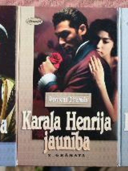 Karaļa Henrija jaunība 1,2,3.Grāmata